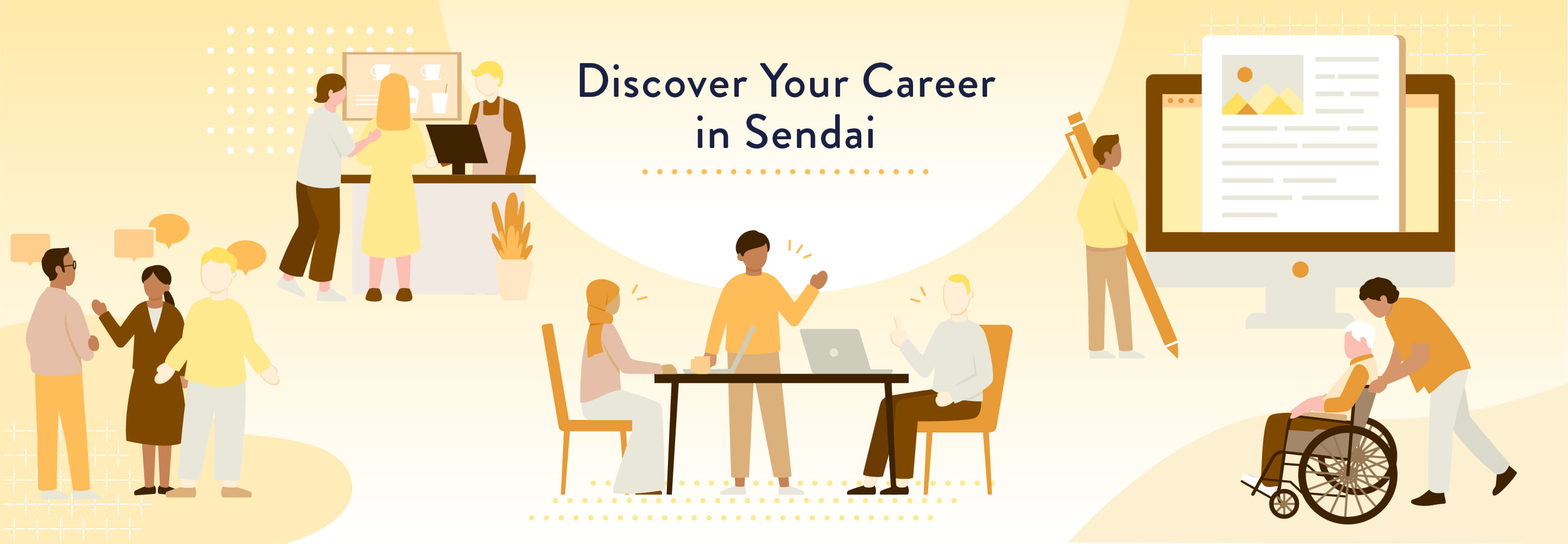 Discover Your Career in Sendai